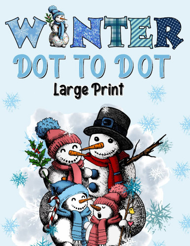 Cover of Winter Season Dot to Dot Book: Dot to Dot For Adults | Christmas Winter Nature Scenes