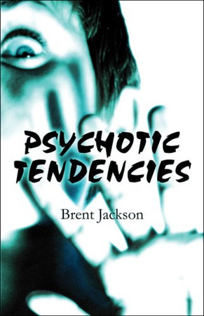 Cover of Psychotic Tendencies