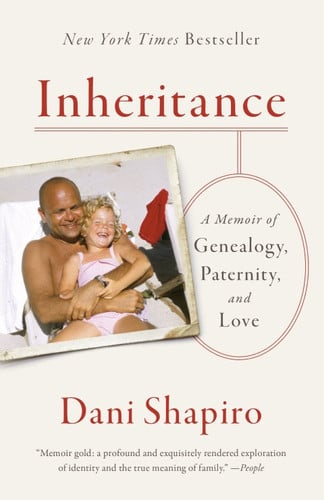 Cover of Inheritance: A Memoir of Genealogy, Paternity, and Love