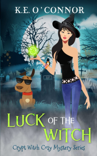 Cover of Luck of the Witch (Crypt Witch #1)