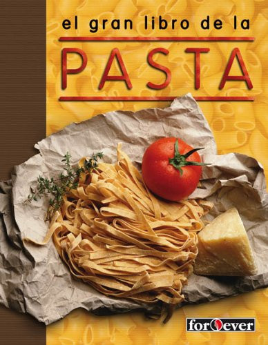 Cover of GRAN LIBRO DE LA PASTA FOR EVER