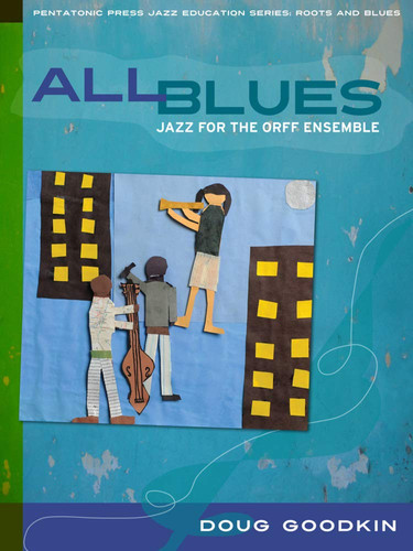Cover of All Blues Jazz for the Orff Ensemble