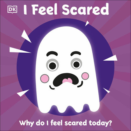 Cover of I Feel Scared: Why Do I Feel Scared Today?
