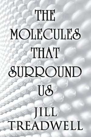 Cover of The Molecules That Surround Us