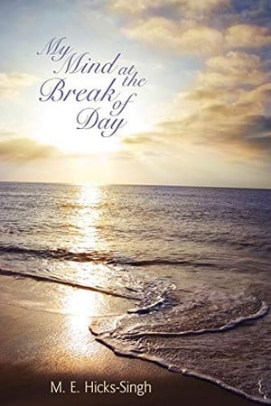 Cover of My Mind at the Break of Day