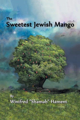 Cover of The Sweetest Jewish Mango