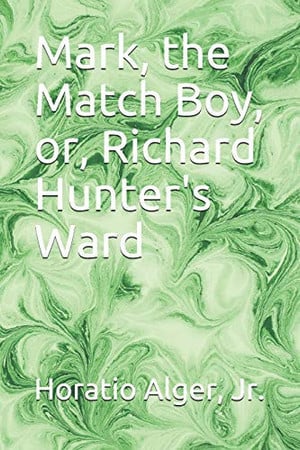 Cover of Mark, the Match Boy