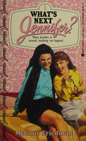 Cover of Jennifer What's Next, Jennifer