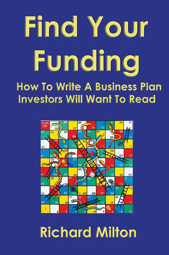 Cover of Find Your Funding (Us Edition) How to Write a Business Plan Investors Will Want to Read