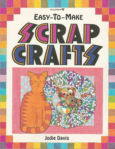 Cover of Easy to Make Scrap Crafts