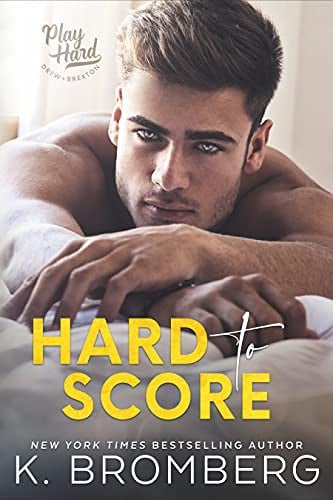Cover of Hard to Score (The Play Hard Series Book 3)