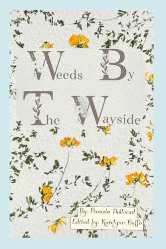 Cover of Weeds by the Wayside