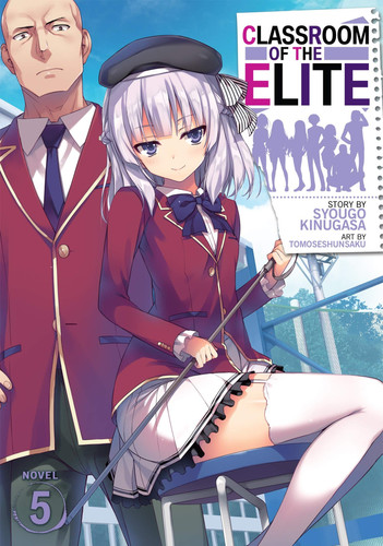 Cover of ようこそ実力至上主義の教室へ5 (light Novel)