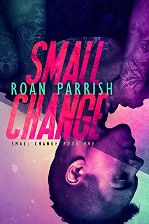 Cover of Small Change (Small Change, #1)