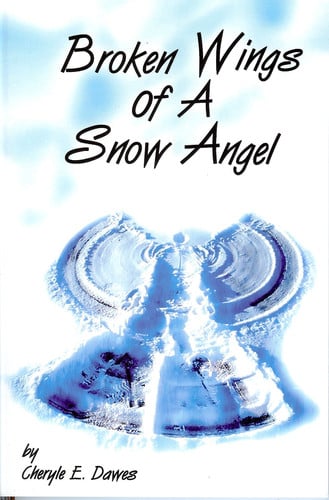 Cover of Broken Wings of a Snow Angel