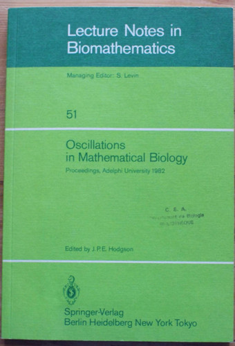 Cover of Oscillations in Mathematical Biology: Proceedings of a Conference, Held at Adelphi Univ., April 19, 1982