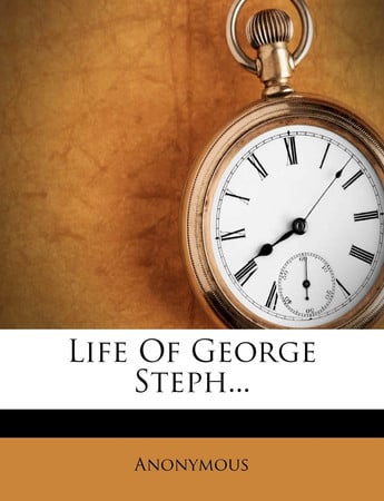 Cover of Life Of George Steph...