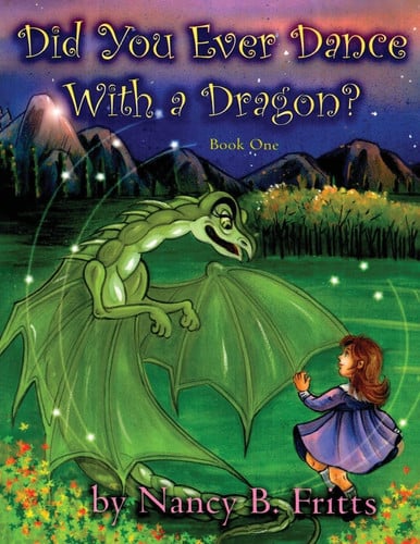 Cover of Did You Ever Dance With a Dragon? Book One
