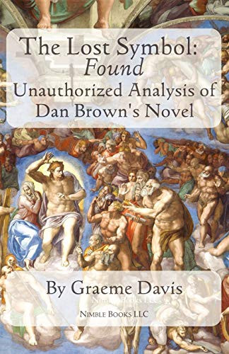 Cover of The Lost Symbol Found: Unauthorized Analysis and Critique of Dan Brown's Latest Novel