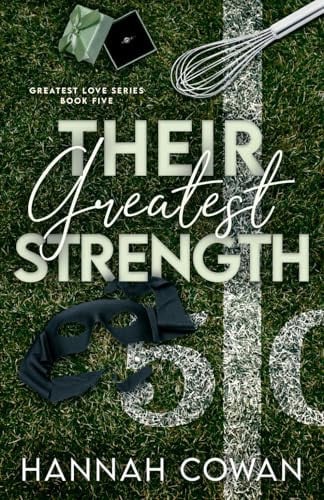 Cover of Their Greatest Strength (Greatest Love series)
