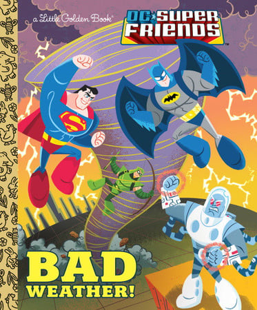 Cover of Bad Weather! (DC Super Friends)