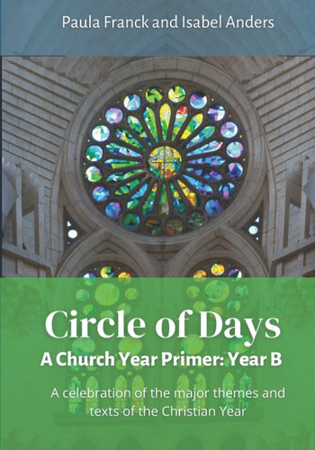 Cover of Circle of Days : a Church Year Primer -- Year B