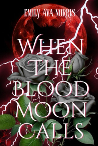 Cover of When The Blood Moon Calls - A Halloween Shifter Gothic Romance