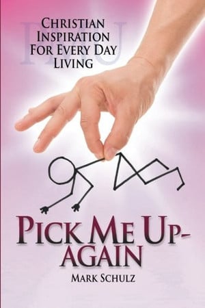 Cover of Pick Me Up - Again Christian Inspiration for Every Day Living