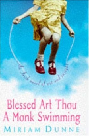 Cover of Blessed Art Thou a Monk Swimming