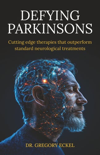 Cover of Defying Parkinsons: Cutting Edge Therapies That Outperform Standard Neurological Treatments