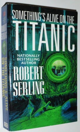 Cover of Something's Alive on the Titanic
