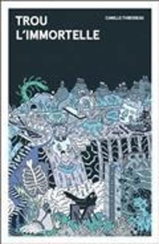 Cover of Trou L'immortelle