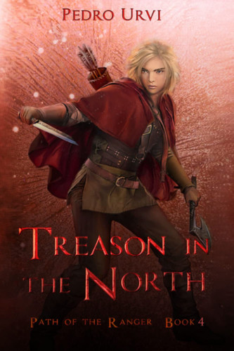 Cover of Treason in the North (Path of the Ranger Book 4)