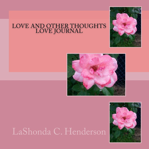 Cover of Love and Other Thoughts Love Journal