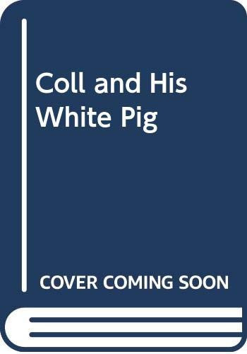 Cover of Coll and His White Pig