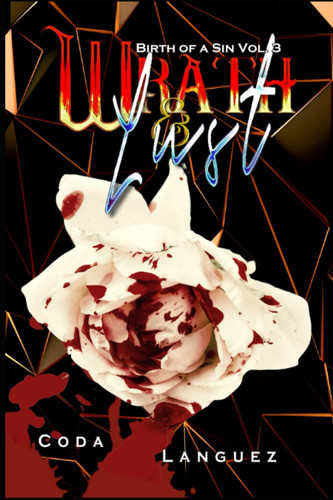 Cover of Wrath and Lust: Birth of a Sin Volume Three