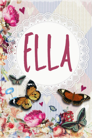 Cover of Ella: Personalized Name Notebook Ella| for Women Named Ella
