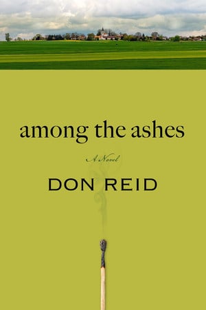 Cover of Among the Ashes: A Novel