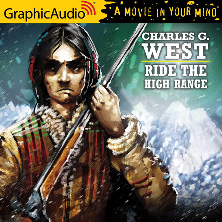 Cover of Ride the High Range [Dramatized Adaptation]