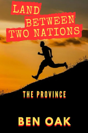 Cover of Land Between Two Nations The Province
