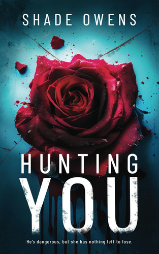 Cover of Hunting You