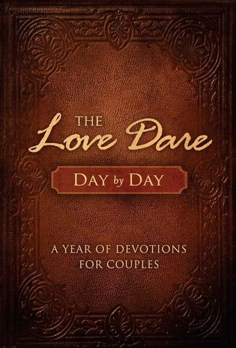 Cover of The Love Dare, Day by Day: A Year of Devotions for Couples