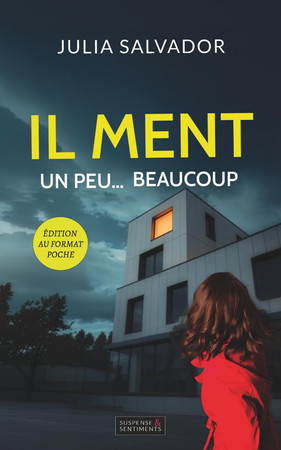 Cover of Il Ment Un Peu… Beaucoup: Format Poche (Suspense Et Sentiments (en Poche)) (French Edition)
