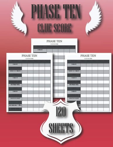 Cover of Phase Ten Score Sheets: 120 Large Phase 10 Card Game Score Pads,perfect Cover,perfect Size