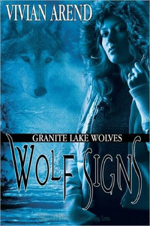 Cover of Wolf Signs (Granite Lake Wolves, #1)