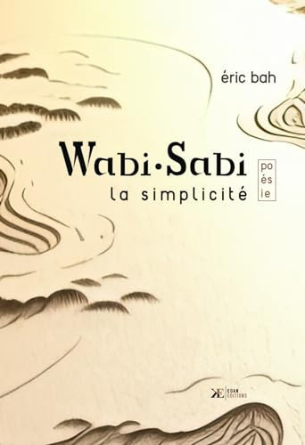 Cover of Wabi•Sabi: La Simplicité