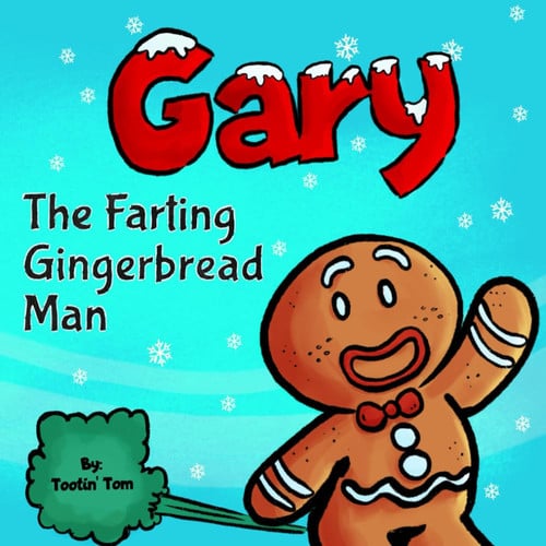 Cover of Gary the Farting Gingerbread Man