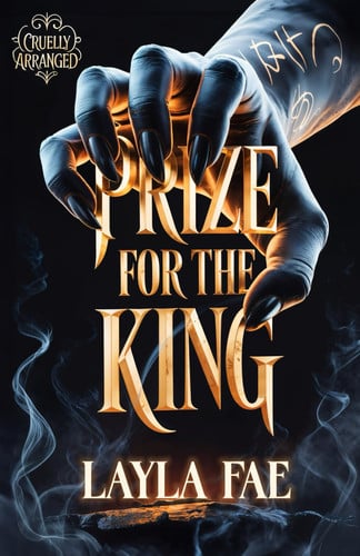 Cover of Prize for the King (Cruelly Arranged)