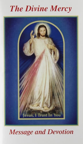 Cover of The Divine Mercy Message and Devotion With Selected Prayers From the Diary of St. Maria Faustina Kowalska