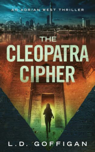 Cover of The Cleopatra Cipher An Archaeological Thriller